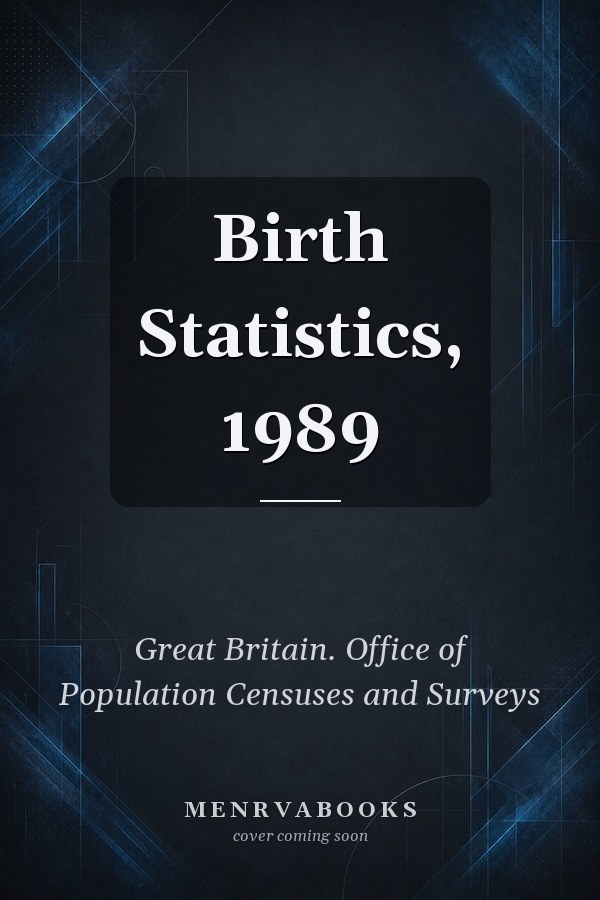 Birth Statistics, 1989