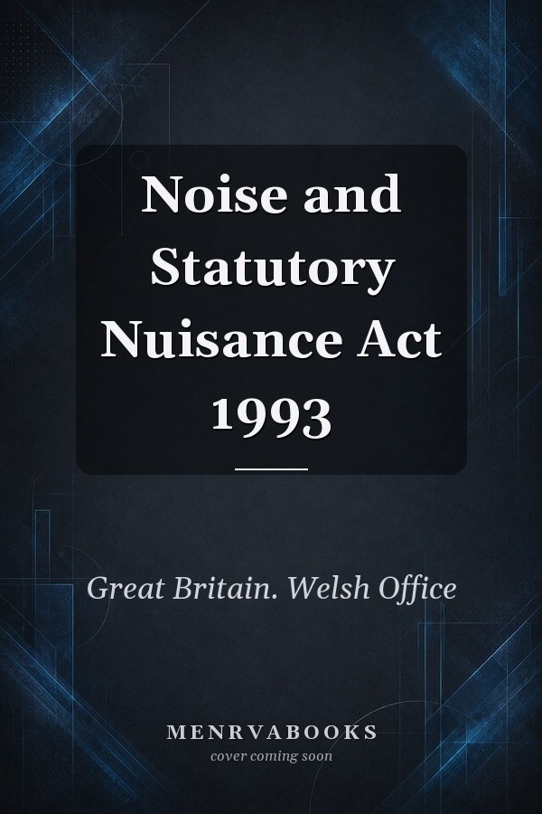 Noise and Statutory Nuisance Act 1993
