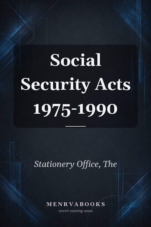 Social Security Acts 1975-1990