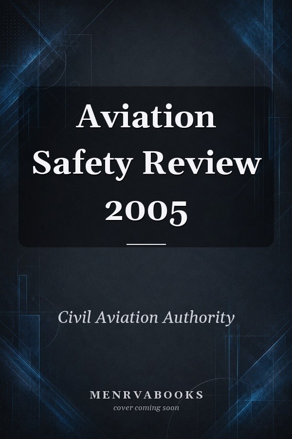 Aviation Safety Review 2005