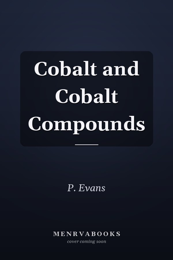 Cobalt and Cobalt Compounds
