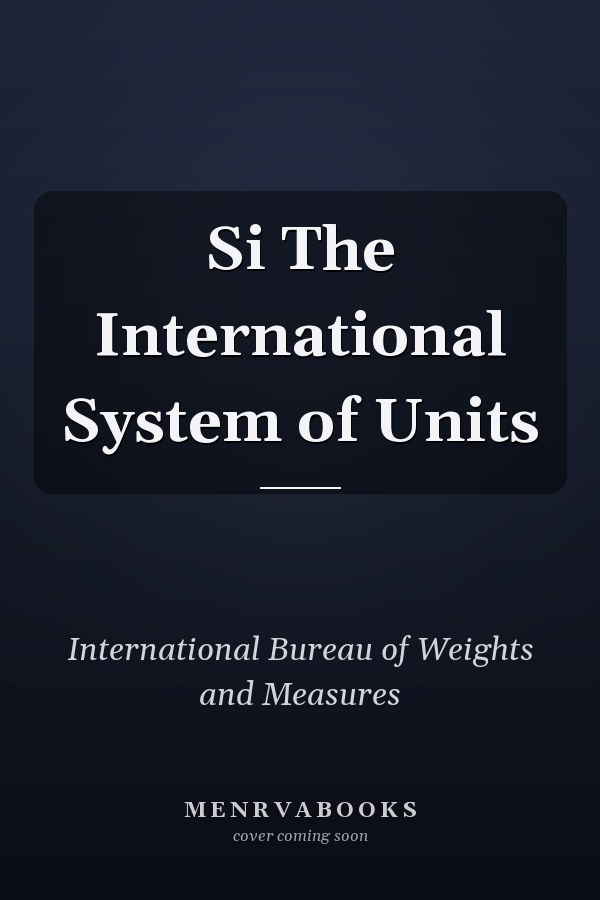 Si The International System of Units