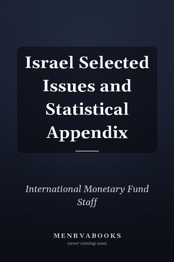 Israel Selected Issues and Statistical Appendix