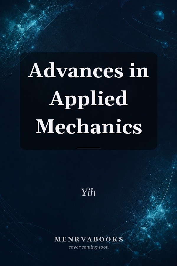 Advances in Applied Mechanics