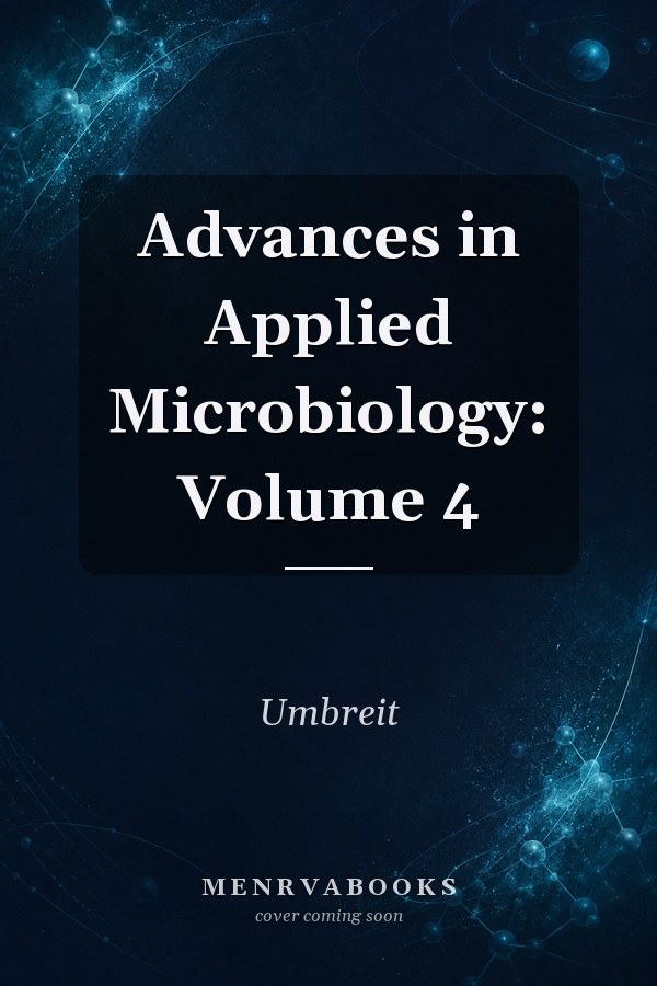 Advances in Applied Microbiology: Volume 4