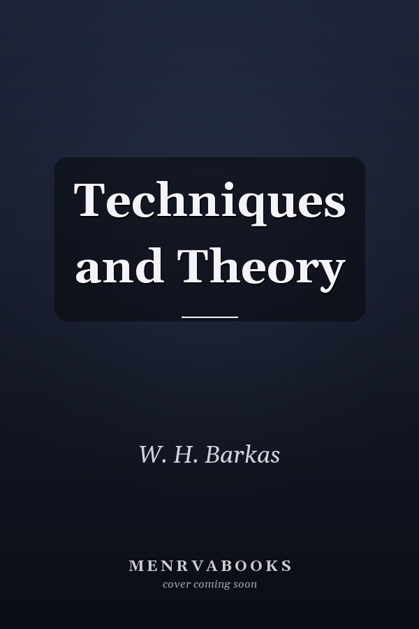 Techniques and Theory
