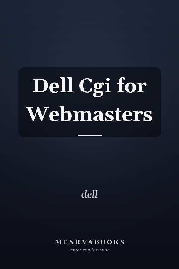 Dell Cgi for Webmasters
