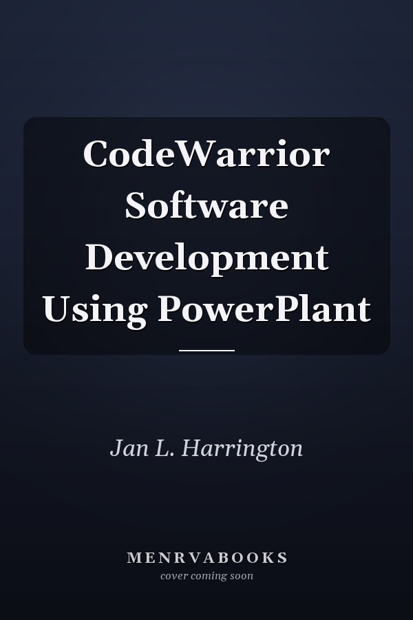 CodeWarrior Software Development Using PowerPlant