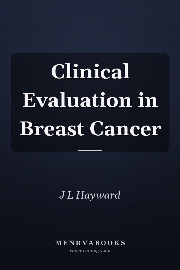 Clinical Evaluation in Breast Cancer