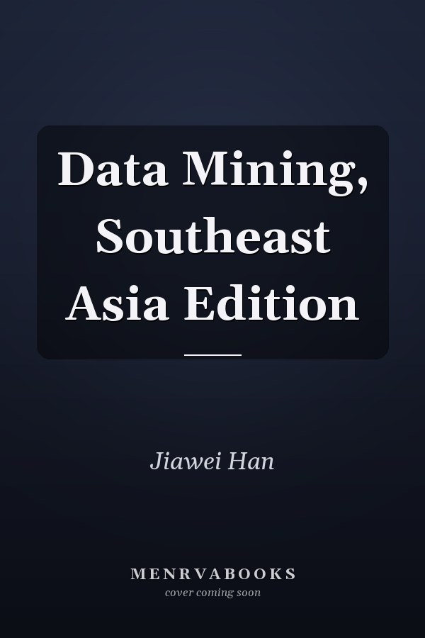 Data Mining, Southeast Asia Edition