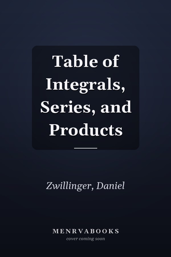 Table of Integrals, Series, and Products