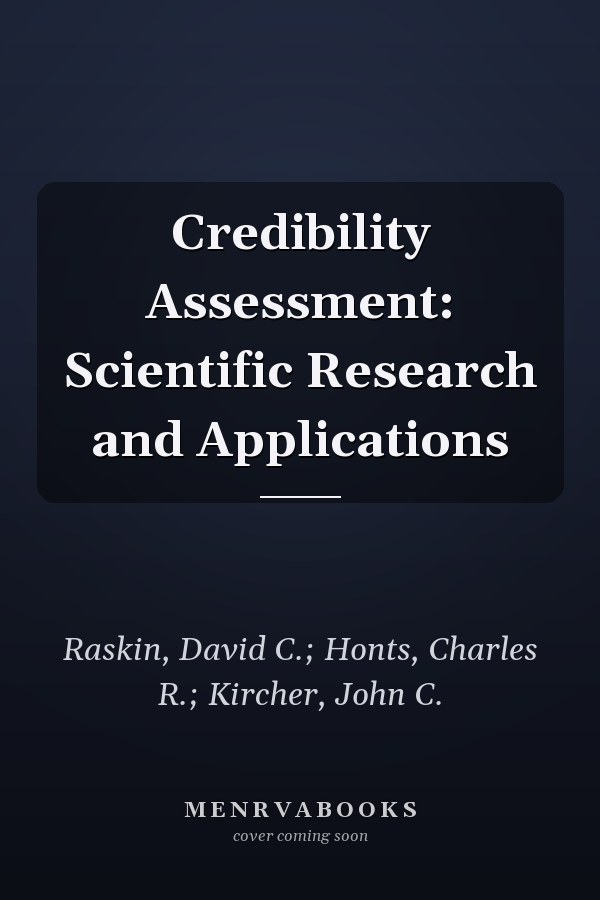 Credibility Assessment: Scientific Research and Applications