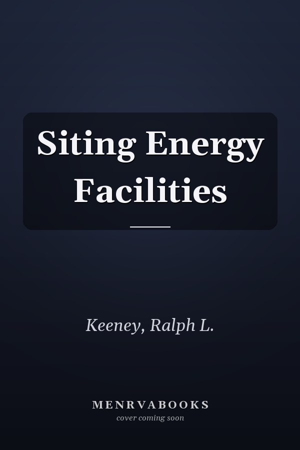 Siting Energy Facilities
