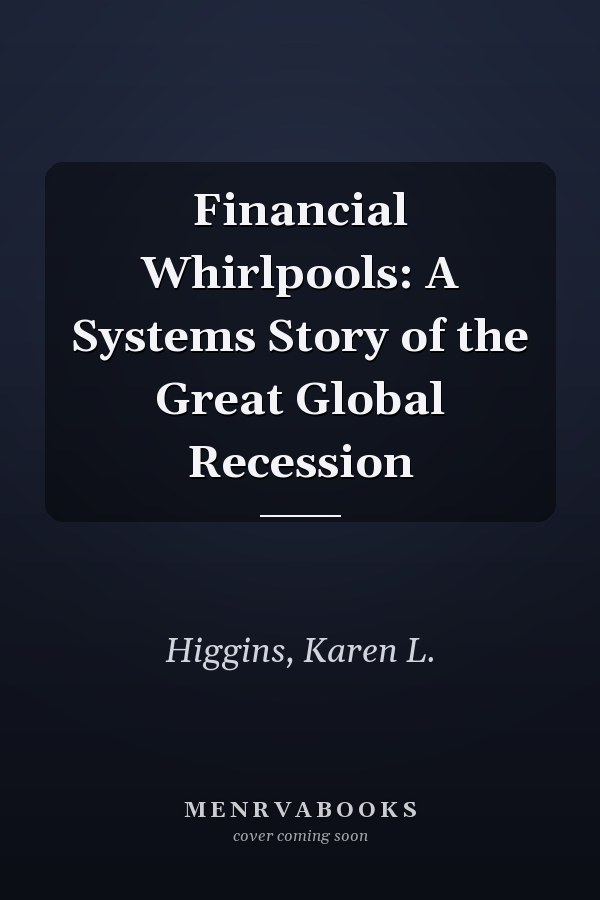 Financial Whirlpools: A Systems Story of the Great Global Recession