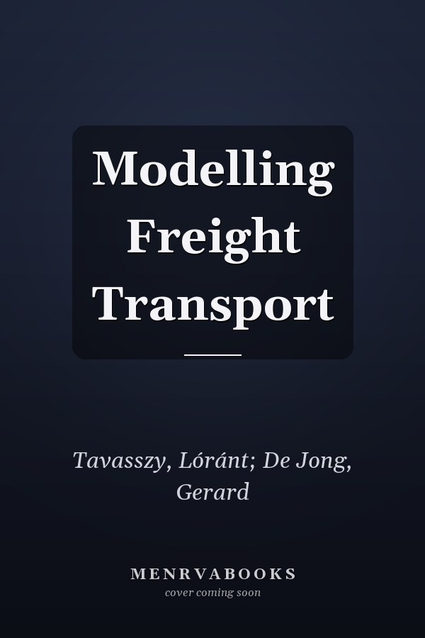 Modelling Freight Transport