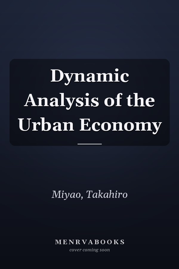 Dynamic Analysis of the Urban Economy