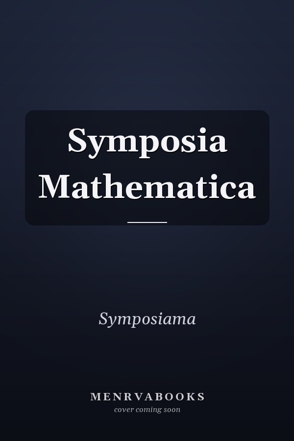 Symposia Mathematica