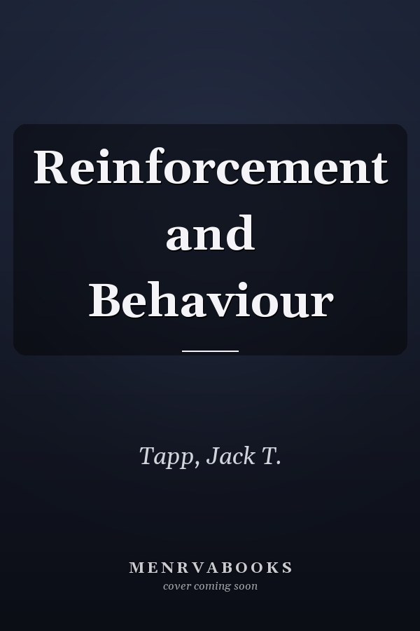 Reinforcement and Behaviour