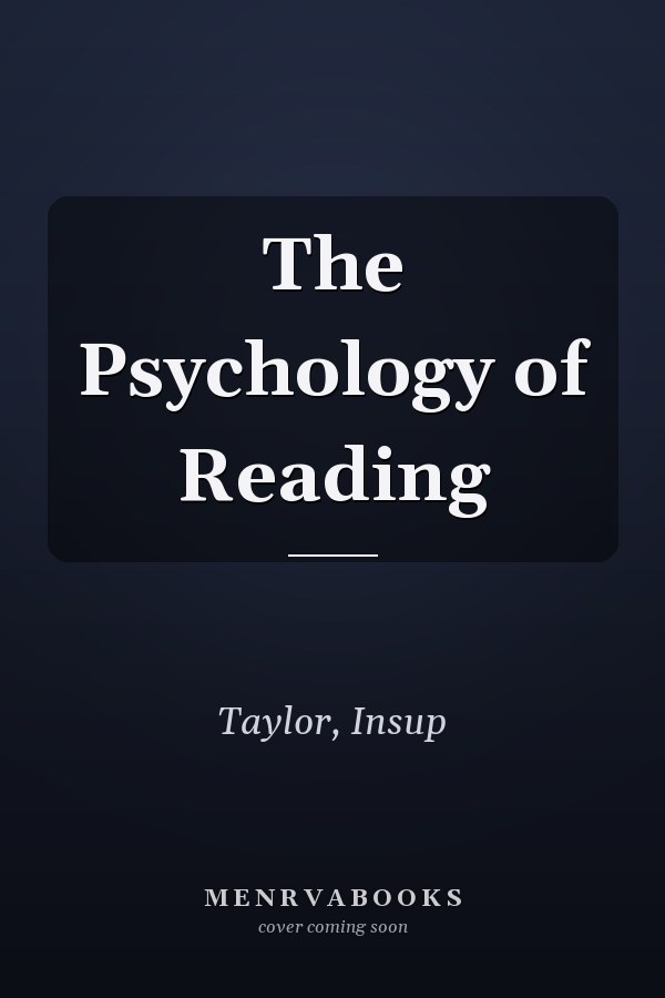 The Psychology of Reading
