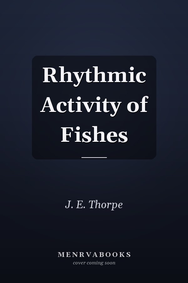 Rhythmic Activity of Fishes