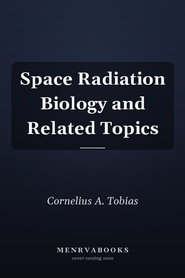 Space Radiation Biology and Related Topics