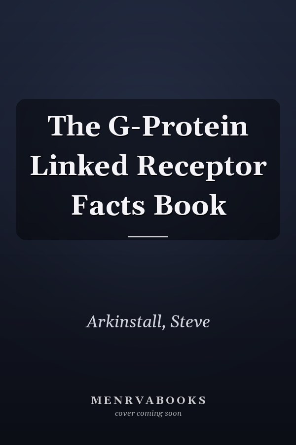 The G-Protein Linked Receptor Facts Book