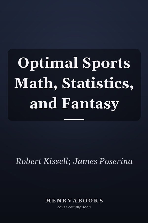 Optimal Sports Math, Statistics, and Fantasy