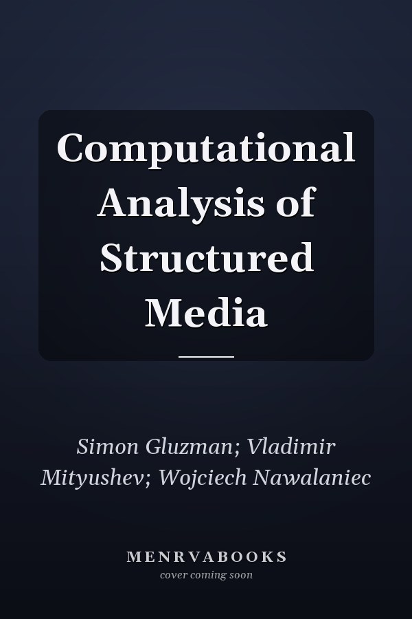 Computational Analysis of Structured Media