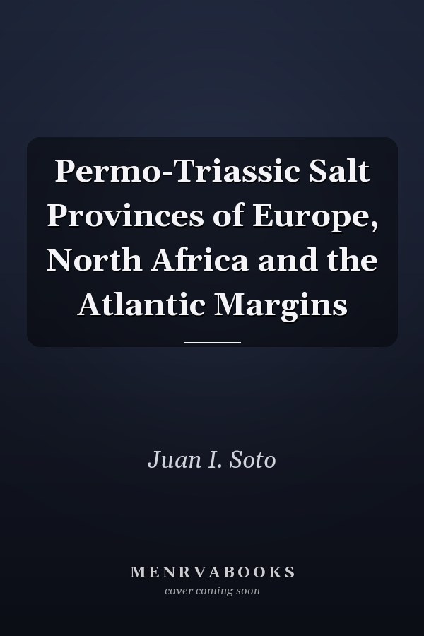 Permo-Triassic Salt Provinces of Europe, North Africa and the Atlantic Margins