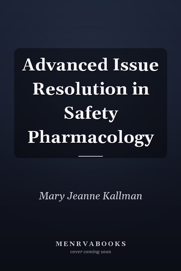 Advanced Issue Resolution in Safety Pharmacology