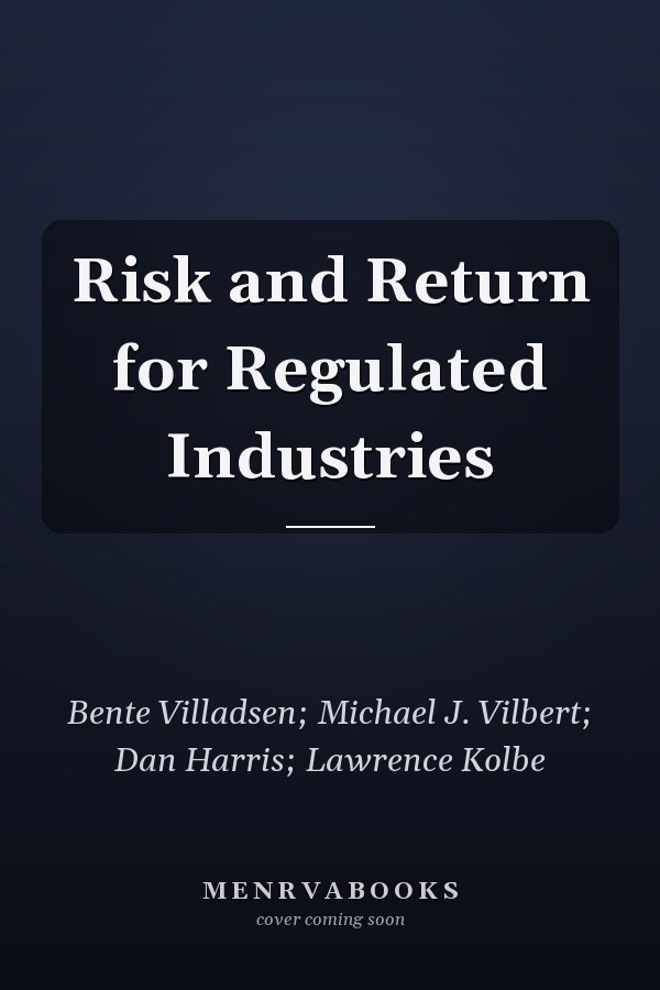 Risk and Return for Regulated Industries
