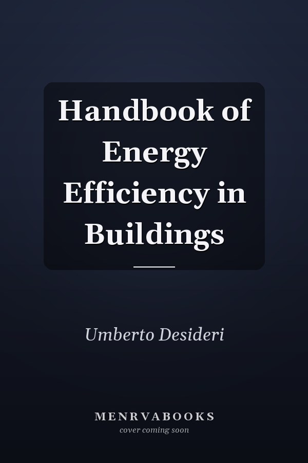 Handbook of Energy Efficiency in Buildings