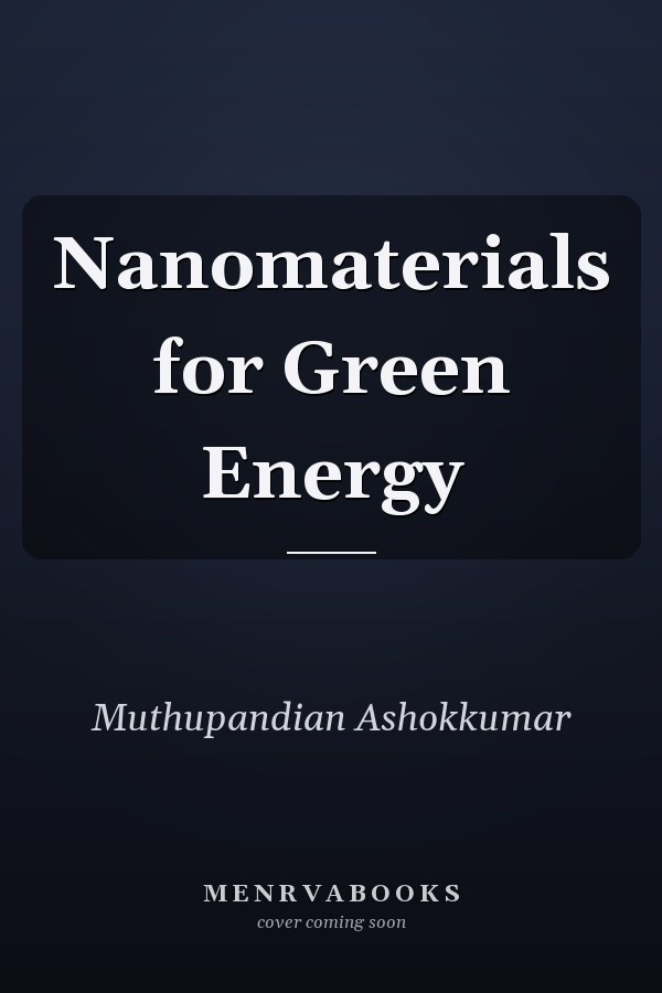 Nanomaterials for Green Energy