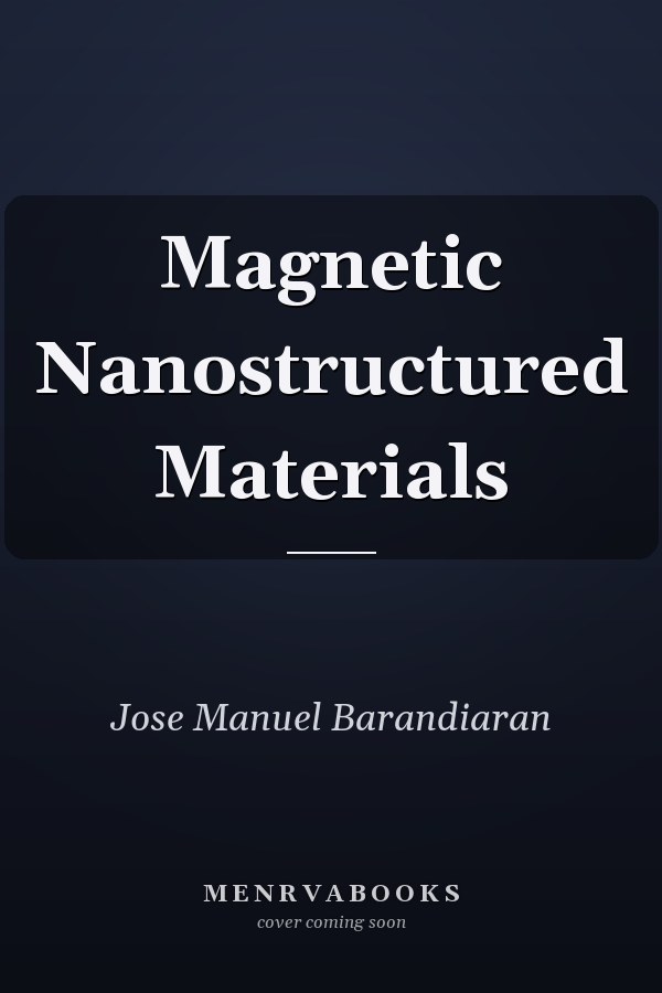 Magnetic Nanostructured Materials