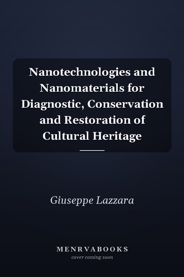 Nanotechnologies and Nanomaterials for Diagnostic, Conservation and Restoration of Cultural Heritage