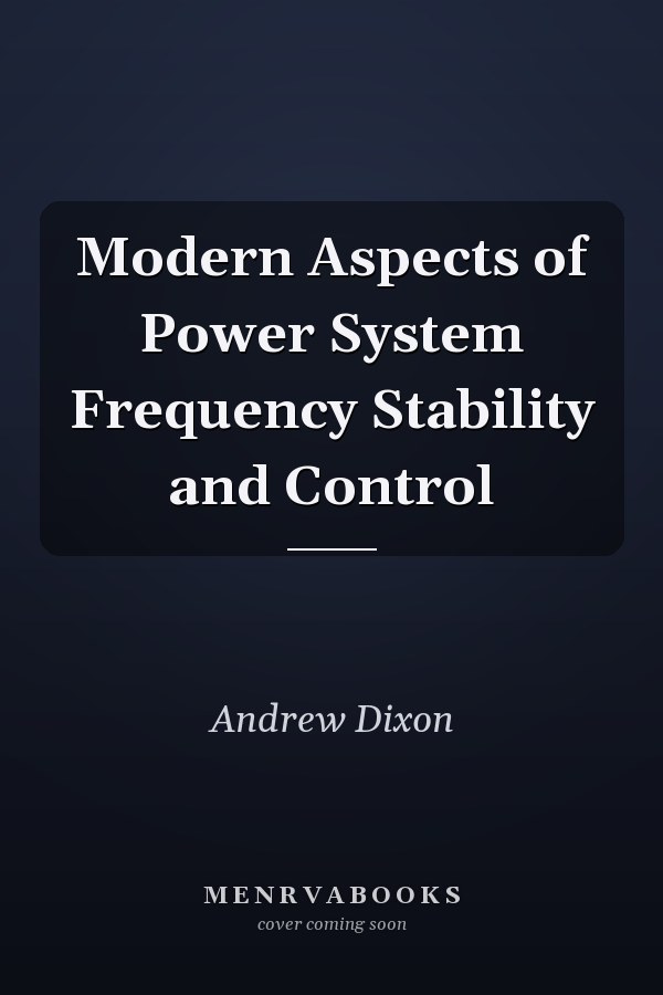 Modern Aspects of Power System Frequency Stability and Control