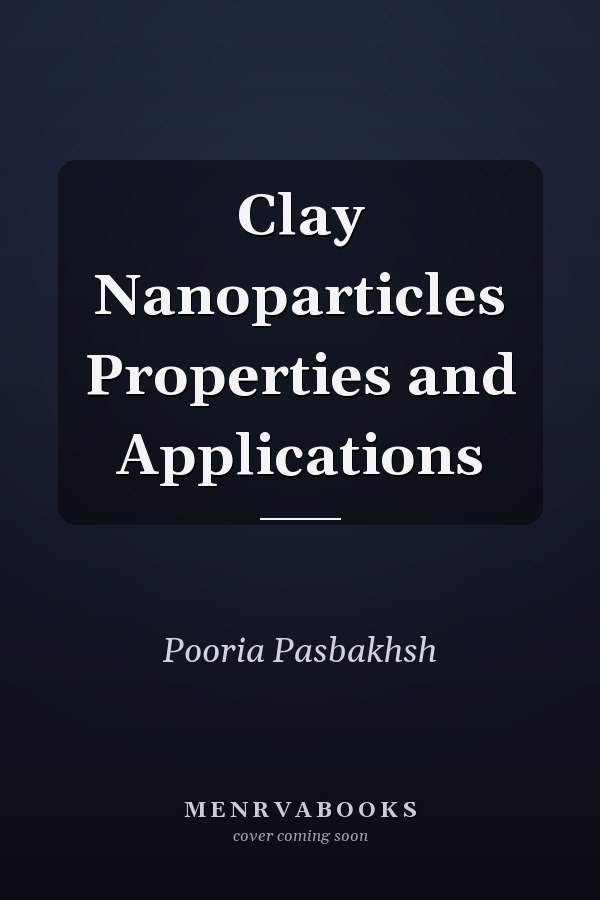 Clay Nanoparticles Properties and Applications