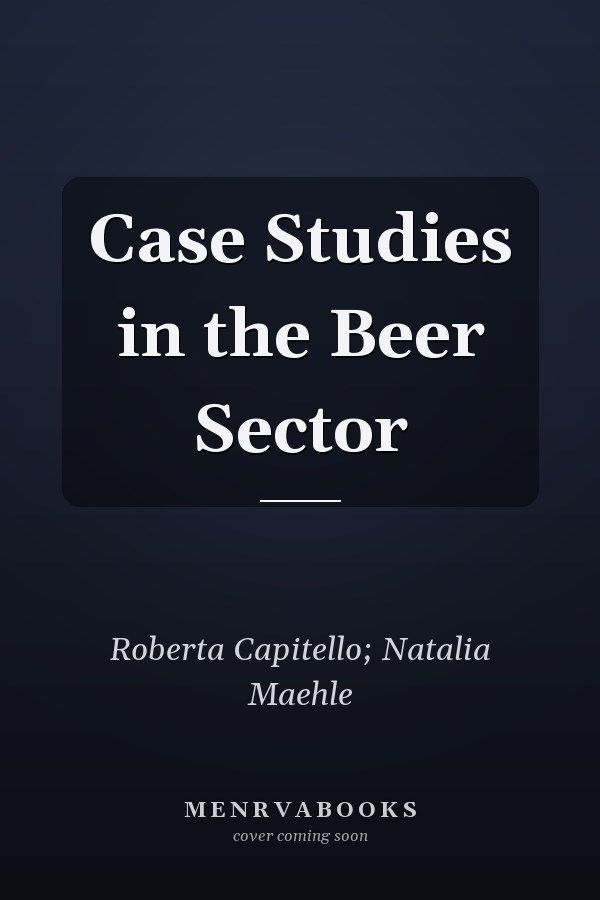 Case Studies in the Beer Sector