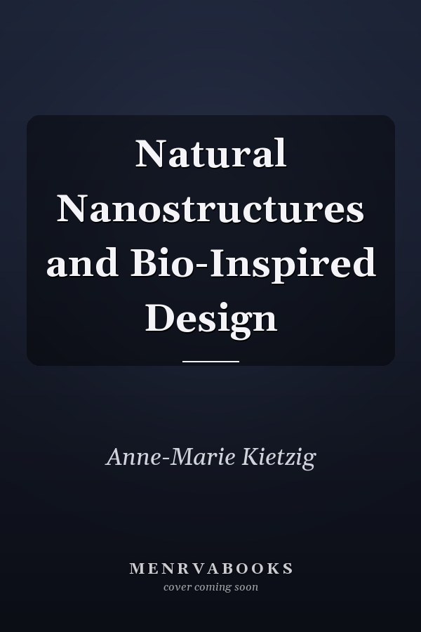 Natural Nanostructures and Bio-Inspired Design