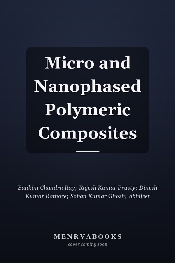 Micro and Nanophased Polymeric Composites