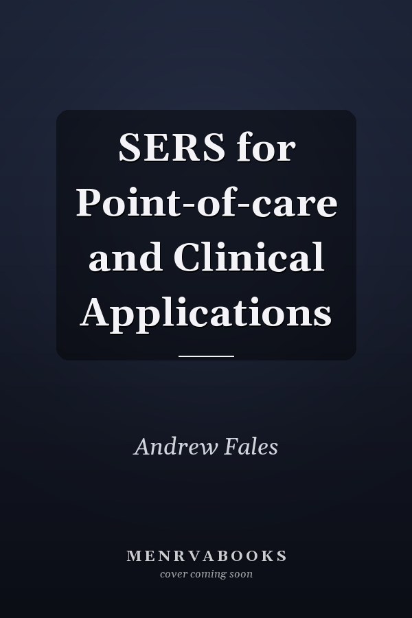 SERS for Point-of-care and Clinical Applications