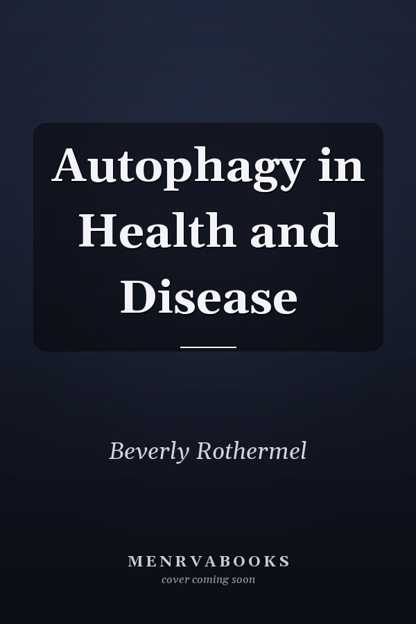 Autophagy in Health and Disease