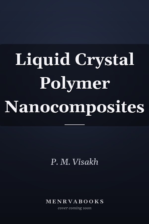 Liquid Crystal Polymer Nanocomposites
