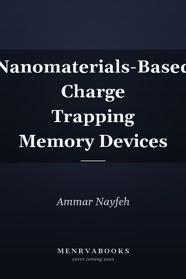 Nanomaterials-Based Charge Trapping Memory Devices