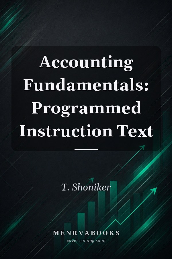 Accounting Fundamentals: Programmed Instruction Text