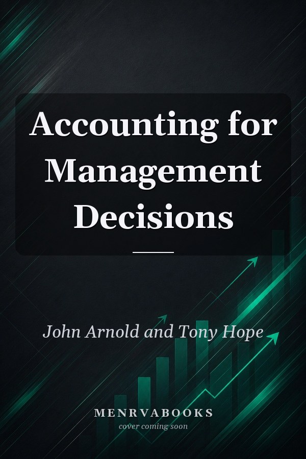 Accounting for Management Decisions