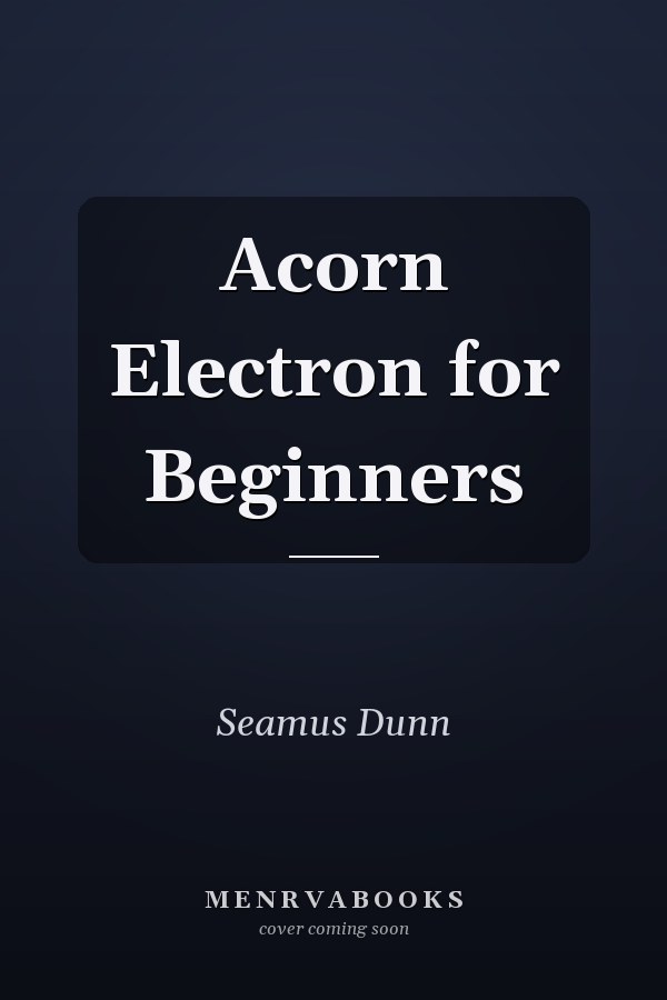 Acorn Electron for Beginners