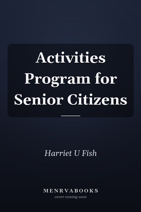 Activities Program for Senior Citizens