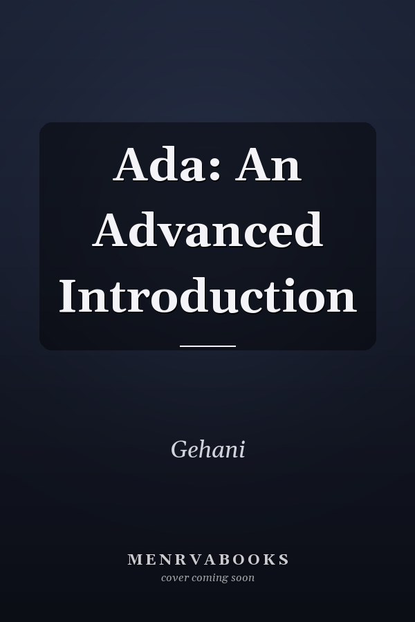 Ada: An Advanced Introduction