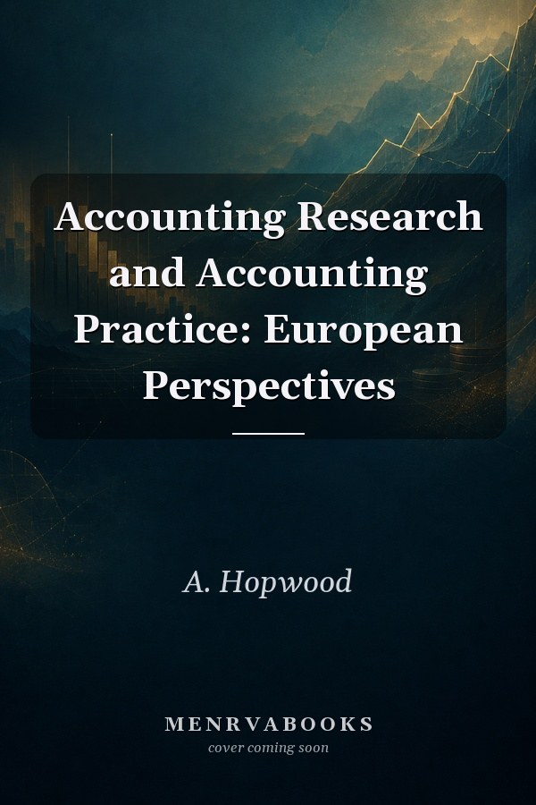 Accounting Research and Accounting Practice: European Perspectives
